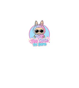 Too cute to care model alb pe tricou
