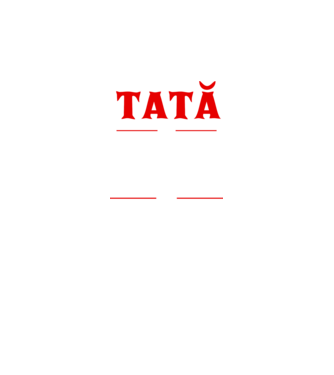 tată - bărbatul, mitul, legenda model negru pe tricou