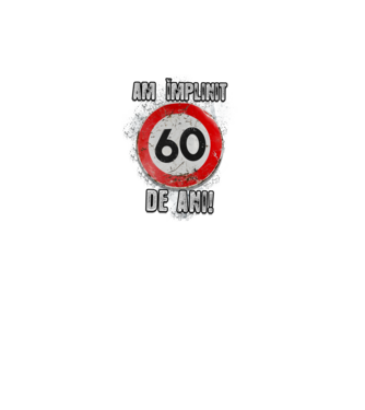 Am împlinit 60 de ani! model negru pe tricou