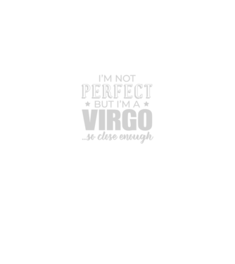 Not perfect, but VIRGO model negru pe tricou