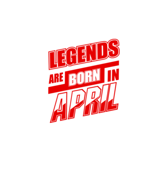Legenda are born in April model alb pe tricou