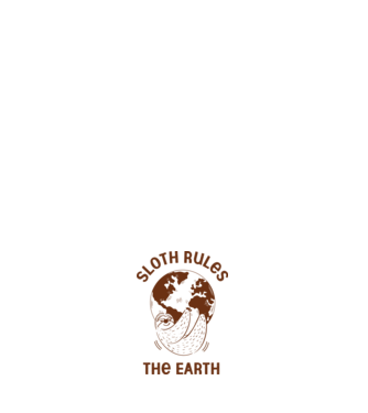 Sloth rules the world model alb pe tricou