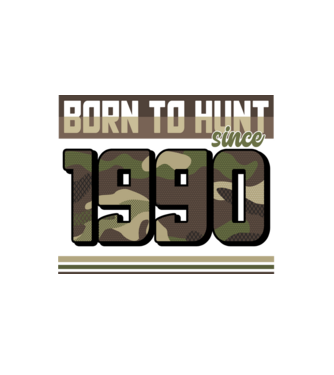 Born to hunt since 1990 model alb pe tricou
