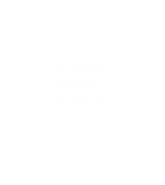 Normal people scare me model negru pe tricou