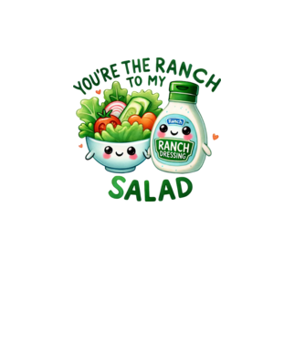 Ranch to my Salad model alb pe tricou