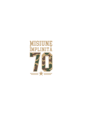Misiune împlinită 70 model negru pe tricou