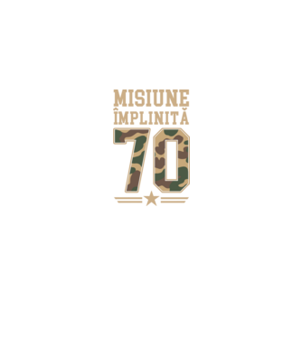 Misiune împlinită 70 model negru pe tricou