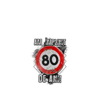 Am împlinit 80 de ani! model alb pe tricou