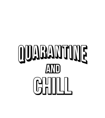 Quarantine and Chill model roșu pe tricou