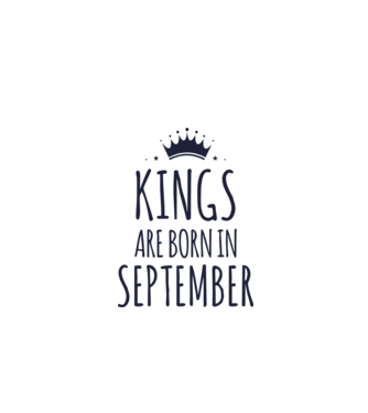Kings are born in - September model turcoaz pe tricou