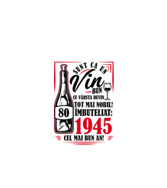Un Vin Bun 1945 - Alb model alb pe tricou