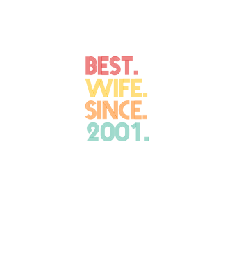 best wife since 2001 retro model negru pe tricou