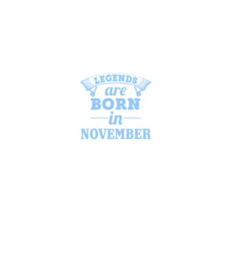 Legends are born in November model negru pe tricou