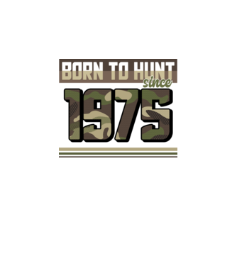 Born to hunt since 1975 model negru pe tricou