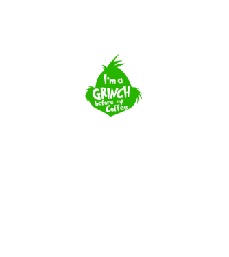 Grinch before coffee model negru pe tricou