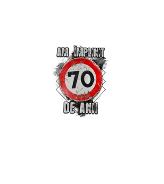 Am împlinit 70 de ani! model negru pe tricou