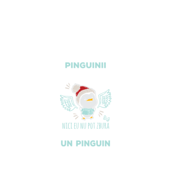 pinguinii nu pot zbura, nici eu nu pot zbura, așa că sunt un pinguin model negru pe tricou
