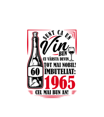 Un Vin Bun 1965 - Alb model alb pe tricou