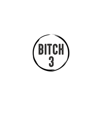 BITCH 3 model gri pe tricou