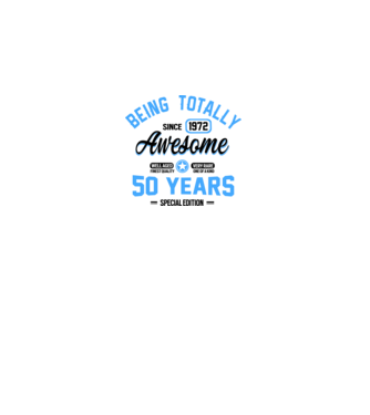 50 years of being totally awesome model alb pe tricou