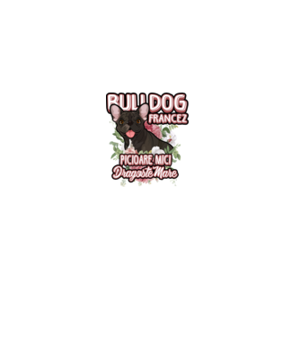 bulldog francez - picioare mici dragoste mare model alb pe tricou