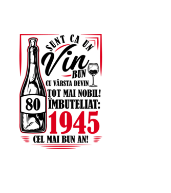 Un Vin Bun 1945 - Alb model negru pe tricou