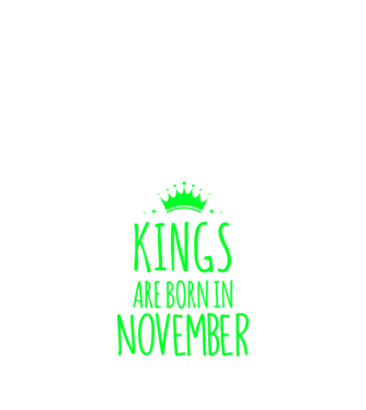 Kings are born in - November model albastru închis pe tricou