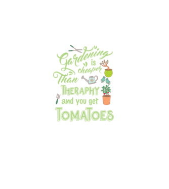 Gardening is cheaper than theraphy model negru pe tricou