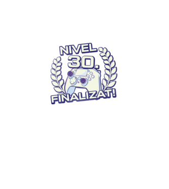 Nivel 30 finalizat! model  pe tricou