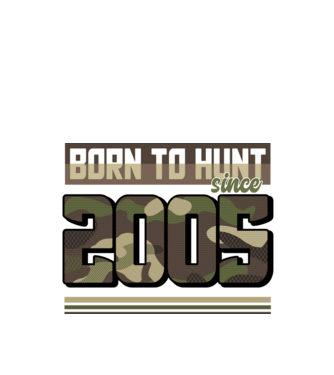 Born to hunt since 2005 model negru pe tricou