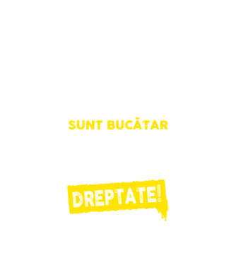 sunt BUCĂTAR, pentru a economisi timp, să reținem că am întotdeauna dreptate model negru pe tricou