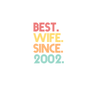 best wife since 2002 retro model negru pe tricou