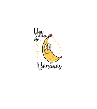 You drive me bananas you are the apple of my eye-01 model negru pe tricou
