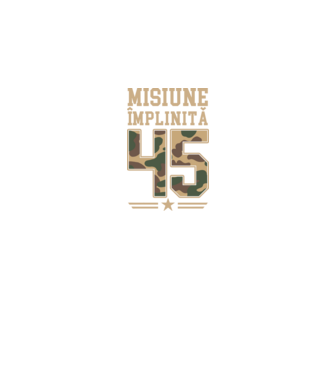 Misiune împlinită 45 model negru pe tricou