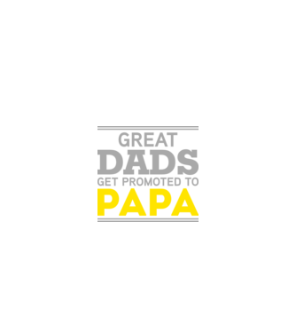 Great dads get promoted to papa model negru pe tricou