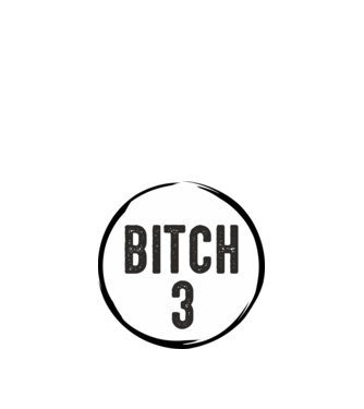 BITCH 3 model nisipiu pe tricou