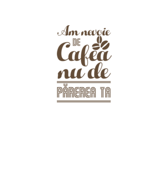 am nevoie de cafea, nu de părerea ta model galben neon pe tricou
