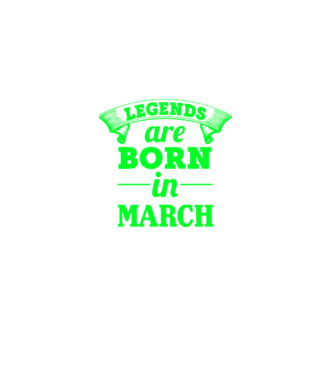 Legends are born in March model negru pe tricou