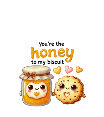 Honey to my Biscuit model alb pe tricou