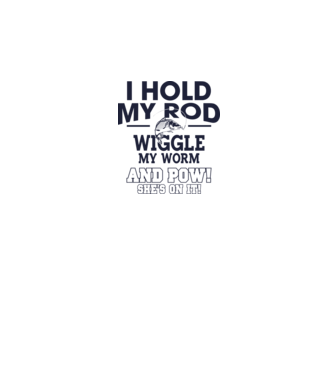 I hold my rod model alb pe tricou