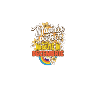 Mamele perfecte sunt născute în octombrie. model alb pe tricou