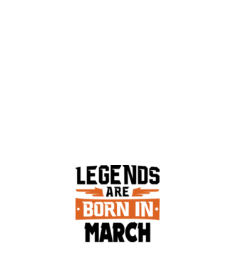 Legends are born in March model alb pe tricou
