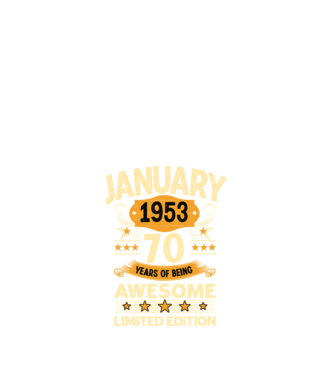 January 1953 70 years of being limited edition model negru pe tricou