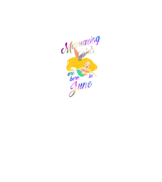 Mermazing girls are born june model negru pe tricou