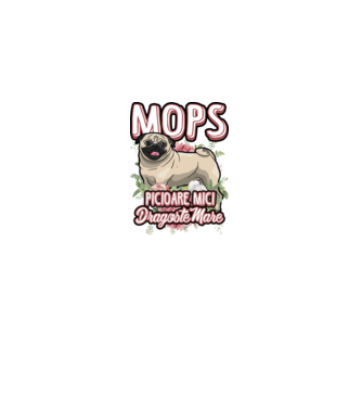 mops : picioare mici dragoste mare model alb pe tricou