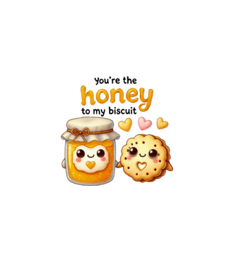Honey to my Biscuit model alb pe tricou