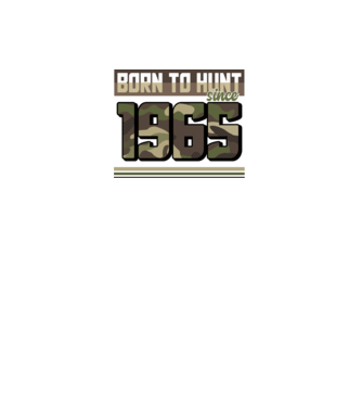 Born to hunt since 1965 model negru pe tricou