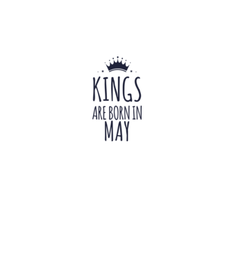 Kings are born in - May model gri pe tricou