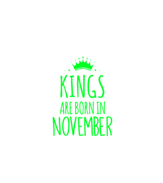 Kings are born in - November model albastru închis pe tricou