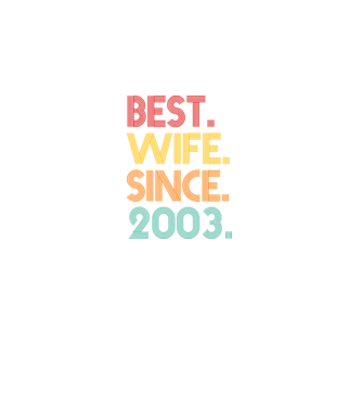 best wife since 2003 retro model negru pe tricou